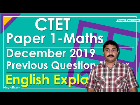 CTET Paper 1 Maths December 2019 Previous Question Paper - Simple English Explanation - 30 questions