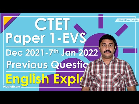 CTET Paper 1 EVS - Dec 2021- 07-01-2022 Previous Question Paper - English Explanation - 30 questions