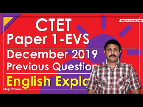 CTET Paper 1 EVS December 2019 Previous Question Paper - Simple English Explanation - 30 questions