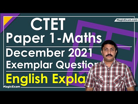 CTET Paper 1 Maths Exemplar Questions December 2021 - Simple English Explanation