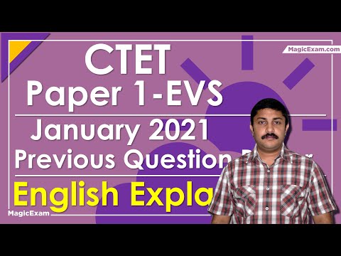 CTET Paper 1 EVS January 2021 Previous Question Paper - Simple English Explanation - 30 questions