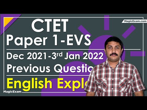 CTET Paper 1 EVS - Dec 2021 - 03-01-2022 Previous Question Paper - English Explanation -30 questions