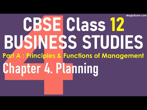 Class 12 BST Business Studies Chapter 4 - Planning - Lecture, Revision, Notes, Explanation