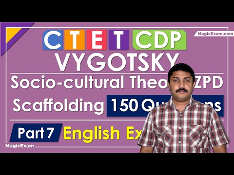 CDP Lev Vygotsky Socio Cultural Theory, ZPD, Scaffolding, Private Speech -150 Questions CTET- Part 7