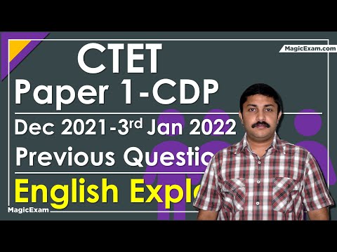 CTET Paper 1 CDP - Dec 2021 - 03-01-2022 Previous Question Paper - English Explanation -30 questions
