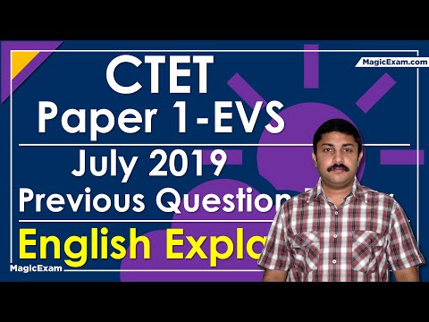 CTET Paper 1 EVS July 2019 Previous Question Paper - Simple English Explanation - 30 questions