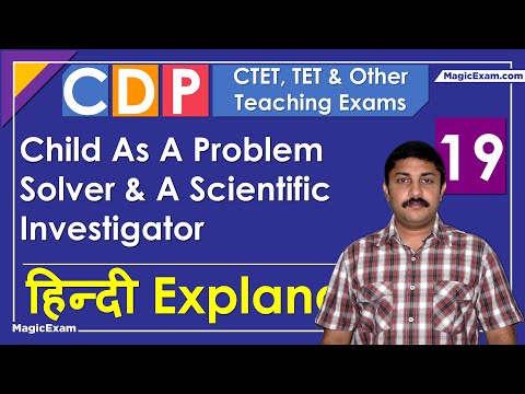 Child As A Problem Solver and A Scientific Investigator CTET CDP 19 हिन्दी