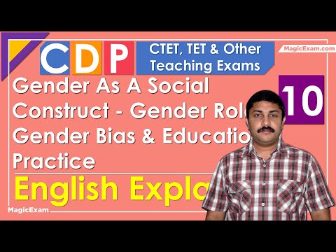 Gender As A Social Construct - Gender Roles, Gender Bias &amp; Educational Practice CTET CDP 10 English