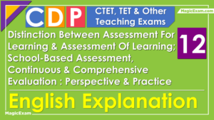 CTET CDP Distinction Between Assessment For Of Learning School Based Assessment Continuous Comprehensive Evaluation Perspective Practice Magicexam english explanation video