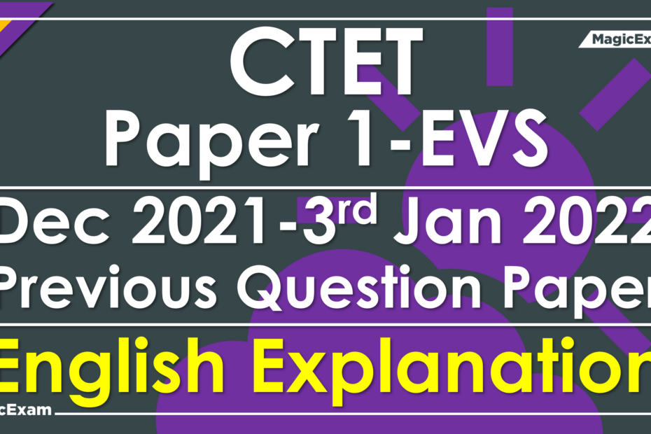 CTET Dec 2021 EVS P1 03 01 2022 Solved Previous Question Paper