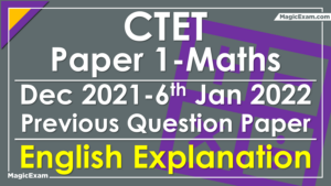 CTET Dec 2021 Maths P1 06 01 2022 English Magicexam