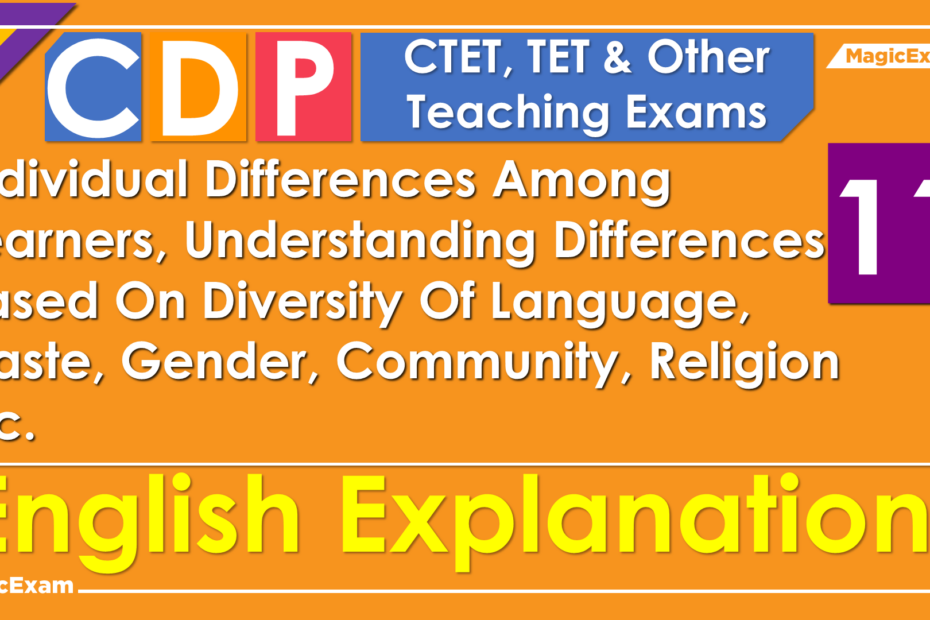 Individual Differences Among Learners Diversity Language Caste Gender Religion CTET CDP 11 English