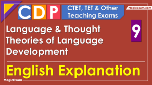 Language Thought Theories of Language Development CTET CDP 09 English