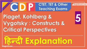 Piaget Kohlberg Vygotsky Constructs Critical Perspectives CTET CDP Syllabus Explanation Youtube Hindi