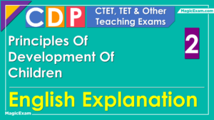 Principles Of The Development Of Children CTET CDP 02 English CTET CDP Syllabus Explained