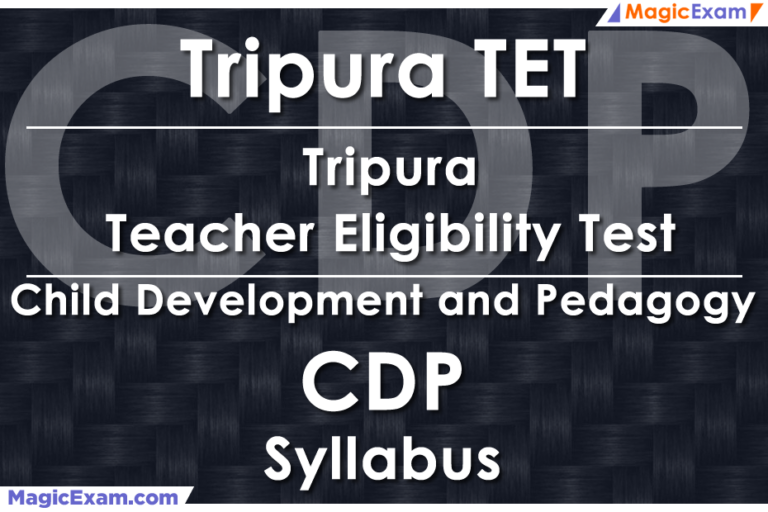 T Tet 2025 And 2026 Cdp Child Development Pedagogy Syllabus Tripura